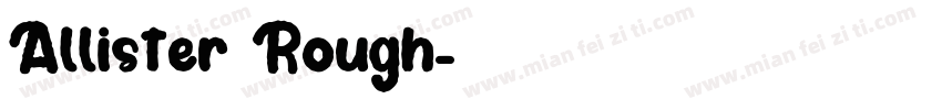Allister Rough字体转换